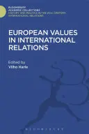 Valores europeos en las relaciones internacionales - European Values in International Relations