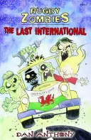 Rugby Zombies: El último internacional - Rugby Zombies: The Last International