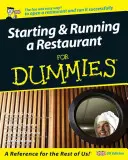 Cómo abrir y gestionar un restaurante For Dummies - Edición para el Reino Unido - Starting and Running a Restaurant For Dummies - UK Edition