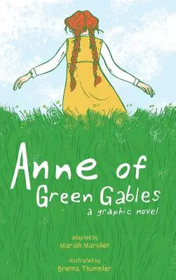 Ana de las Tejas Verdes: Una novela gráfica - Anne of Green Gables: A Graphic Novel