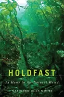 Holdfast: En casa en la naturaleza - Holdfast: At Home in the Natural World