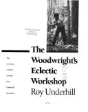 El taller ecléctico del carpintero - Woodwright's Eclectic Workshop