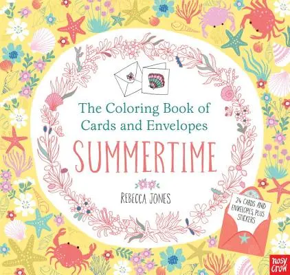 El Libro de las Tarjetas y Sobres para Colorear: Verano - The Coloring Book of Cards and Envelopes: Summertime