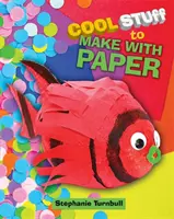 Cosas chulas para hacer con papel - Cool Stuff to Make With Paper