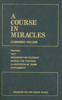 Un curso de milagros: Volumen combinado - A Course in Miracles: Combined Volume