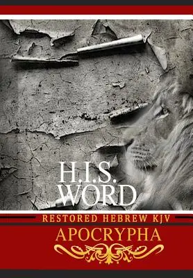 H.I.S. Word Apócrifa Hebrea RVR Restaurada - H.I.S. Word Restored Hebrew KJV Apocrypha