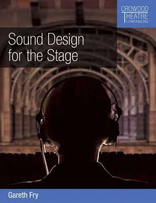 Diseño de sonido para el escenario - Sound Design for the Stage