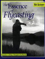 La esencia del Flycasting - The Essence of Flycasting