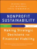 Sostenibilidad sin ánimo de lucro: Decisiones estratégicas para la viabilidad financiera - Nonprofit Sustainability: Making Strategic Decisions for Financial Viability