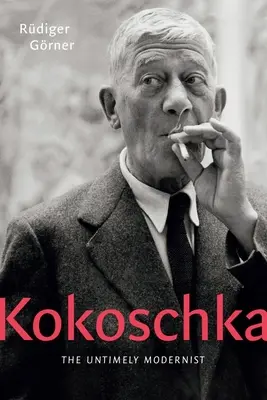 Kokoschka: El modernista intempestivo - Kokoschka: The Untimely Modernist