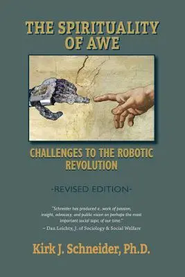 Espiritualidad del asombro (edición revisada): Desafíos a la revolución robótica - Spirituality of Awe (Revised Edition): Challenges to the Robotic Revolution