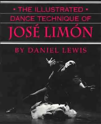 La técnica de danza ilustrada de Jos Limn - The Illustrated Dance Technique of Jos Limn