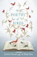 Poesía de pájaros - editado por Simon Armitage y Tim Dee - Poetry of Birds - edited by Simon Armitage and Tim Dee