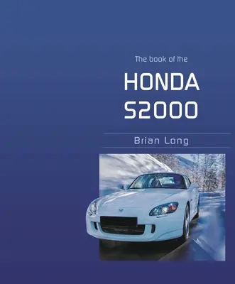 El libro del Honda S2000 - The Book of the Honda S2000