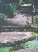Dirección espiritual: Una introducción práctica - Spiritual Direction: A Practical Introduction