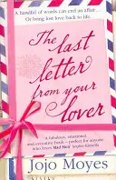 La última carta de tu amante: una gran película protagonizada por Felicity Jones y Shailene Woodley - Last Letter from Your Lover - Now a major motion picture starring Felicity Jones and Shailene Woodley