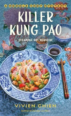 Kung Pao asesino: A Noodle Shop Mystery - Killer Kung Pao: A Noodle Shop Mystery