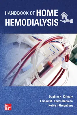 Manual de Hemodiálisis Domiciliaria - Handbook of Home Hemodialysis