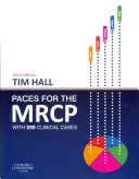 Paces for the MRCP: Con 250 casos clínicos - Paces for the MRCP: With 250 Clinical Cases