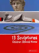 13 esculturas que los niños deberían conocer - 13 Sculptures Children Should Know