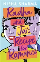 La receta romántica de Radha y Jai - Radha and Jai's Recipe for Romance