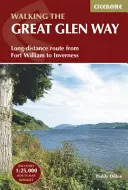 Caminando por el Great Glen Way: Ruta de larga distancia de Fort William a Inverness - Walking the Great Glen Way: Long-Distance Route from Fort William to Inverness