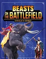 Bestias en el campo de batalla - Animales en combate - Beasts on the Battlefield - Animals in Combat