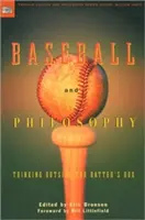 Béisbol y filosofía: Pensar fuera de la caja de bateo - Baseball and Philosophy: Thinking Outside the Batter's Box