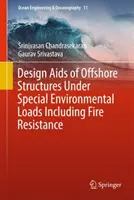 SIDA de Diseño de Estructuras Offshore Bajo Cargas Ambientales Especiales Incluyendo Resistencia al Fuego - Design AIDS of Offshore Structures Under Special Environmental Loads Including Fire Resistance