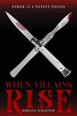 Cuando surgen los villanos, 3 - When Villains Rise, 3