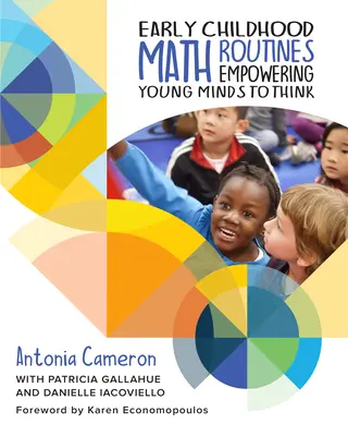 Rutinas matemáticas para la primera infancia: Capacitar a las mentes jóvenes para pensar - Early Childhood Math Routines: Empowering Young Minds to Think