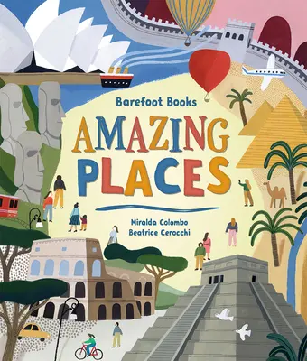 Libros descalzos Lugares asombrosos - Barefoot Books Amazing Places