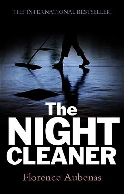 El limpiador nocturno - The Night Cleaner