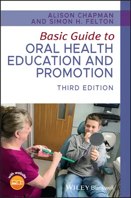 Guía básica de educación y promoción de la salud bucodental - Basic Guide to Oral Health Education and Promotion