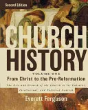 Historia de la Iglesia, Volumen I: De Cristo a la Prerreforma: El surgimiento y crecimiento de la Iglesia en su contexto cultural, intelectual y político - Church History, Volume One: From Christ to the Pre-Reformation: The Rise and Growth of the Church in Its Cultural, Intellectual, and Political Context