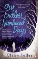 Nuestros interminables días numerados - Our Endless Numbered Days