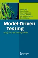 Model-Driven Testing: Uso del perfil de pruebas UML - Model-Driven Testing: Using the UML Testing Profile