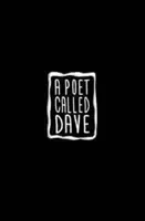 Poeta Llamado Dave - Poet Called Dave