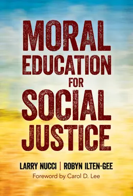 Educación moral para la justicia social - Moral Education for Social Justice