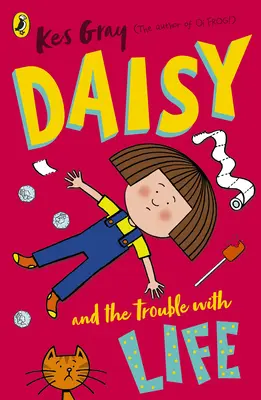 Daisy y los problemas de la vida - Daisy and the Trouble with Life