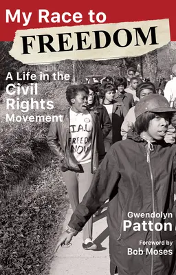 Mi carrera hacia la libertad: Una vida en el movimiento por los derechos civiles - My Race to Freedom: A Life in the Civil Rights Movement