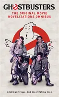 Los Cazafantasmas - Ómnibus de las novelas de la película original - Ghostbusters - The Original Movie Novelizations Omnibus