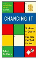 Azar - Las leyes del azar y cómo pueden beneficiarle - Chancing It - The Laws of Chance and How They Can Work For You
