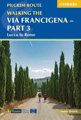 Recorrido a pie por la Ruta Jacobea - Parte 3: De Lucca a Roma - Walking the Via Francigena Pilgrim Route - Part 3: Lucca to Rome