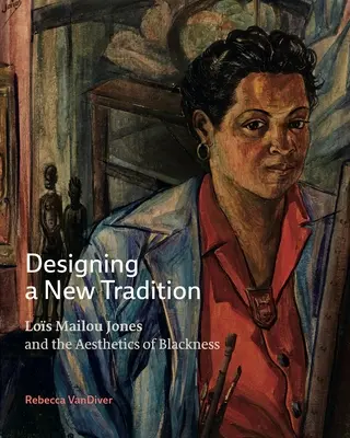 El diseño de una nueva tradición: Los Mailou Jones y la estética de la negritud - Designing a New Tradition: Los Mailou Jones and the Aesthetics of Blackness