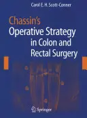 Estrategia operatoria de Chassin en cirugía de colon y recto - Chassin's Operative Strategy in Colon and Rectal Surgery