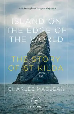 Island on the Edge of the World: La historia de St Kilda - Island on the Edge of the World: The Story of St Kilda