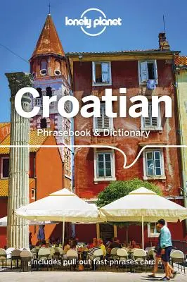 Lonely Planet Libro de frases y diccionario de croata 4 - Lonely Planet Croatian Phrasebook & Dictionary 4