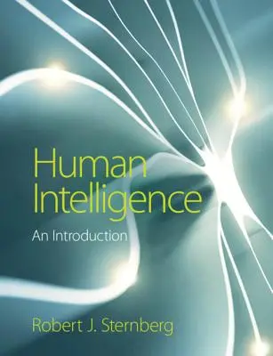 La inteligencia humana: Introducción - Human Intelligence: An Introduction