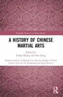 Historia de las artes marciales chinas - A History of Chinese Martial Arts